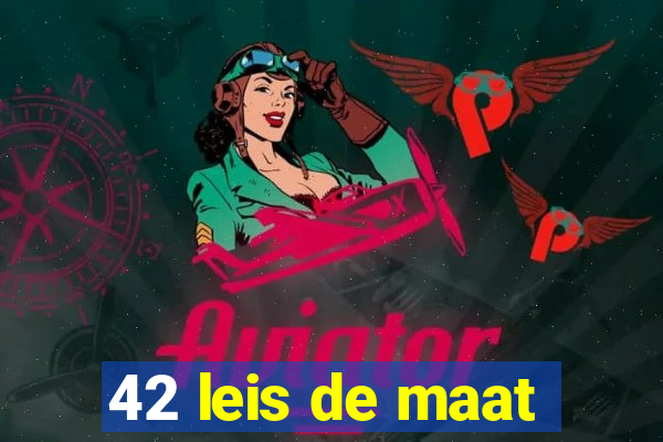 42 leis de maat